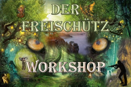 Der Freischuetz Workshop